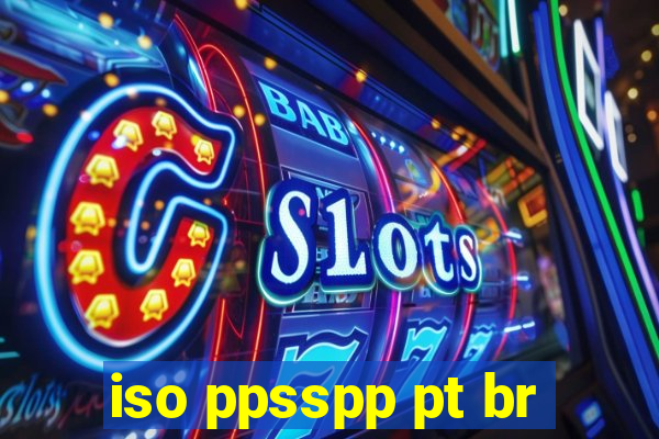 iso ppsspp pt br